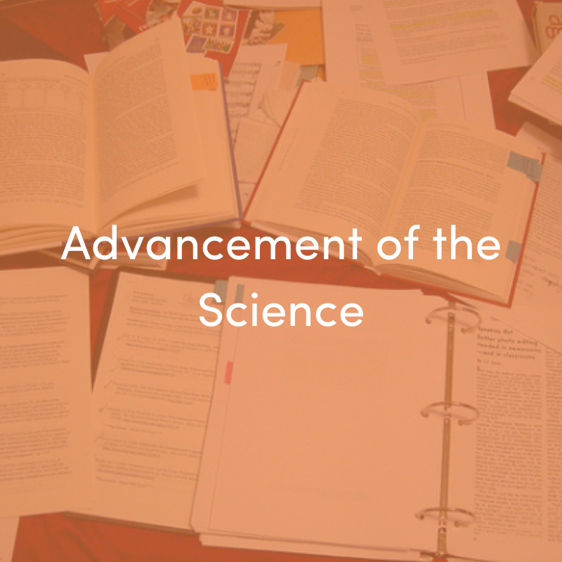 Advancement of the Science